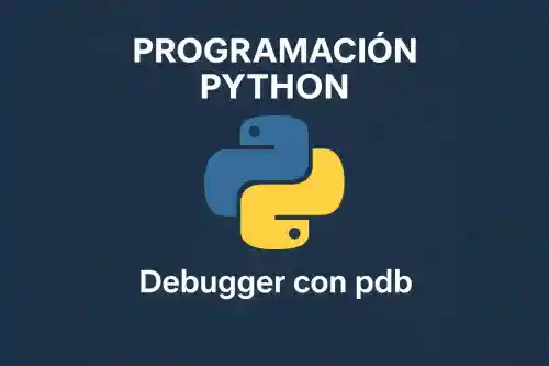 Depuración y optimziación del código en python para hacer mejor nuestro código